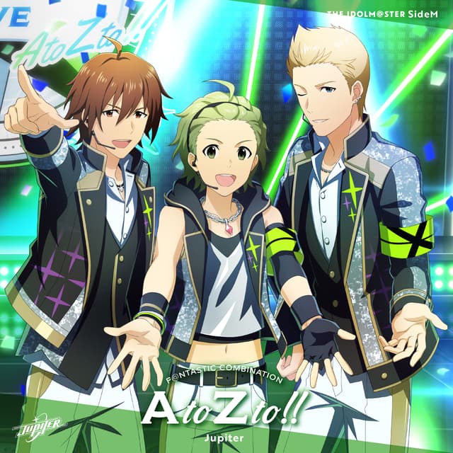 Album cover art for THE IDOLM@STER SideM F@NTASTIC COMBINATION～AtoZto!!～ Jupiter