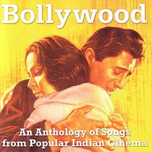 Album cover art for Bollywood: Songs From Popular Indian Cinema