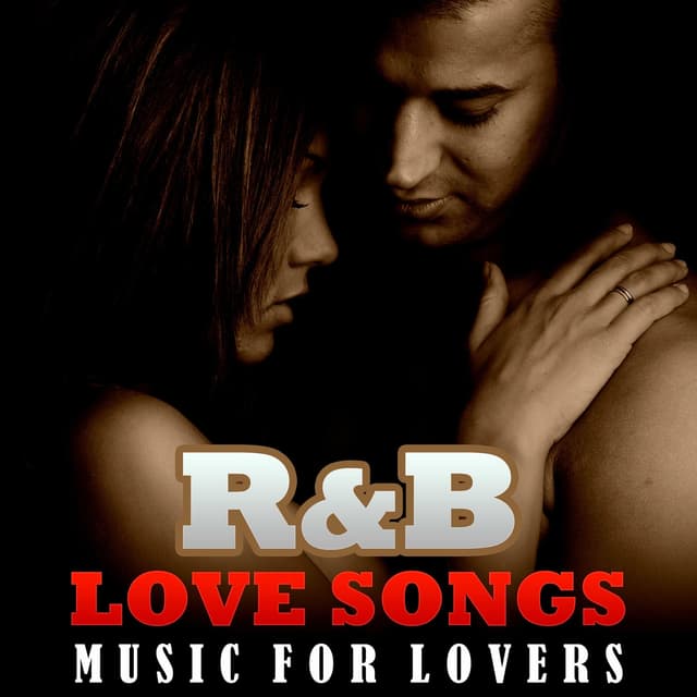 Album cover art for R&B Love Songs - Music for Lovers