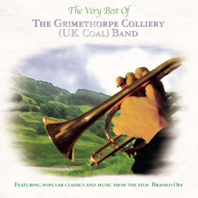 Album cover art for The Very Best Of The Grimethorpe Colliery Uk Coal Band