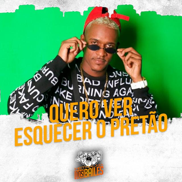 Album cover art for Quero Ver Esquecer o Pretão