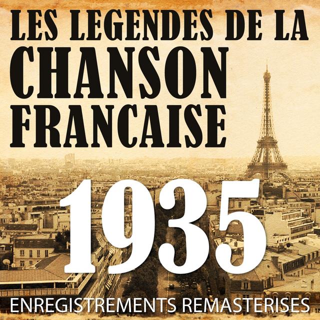 Album cover art for Année 1935 - Les Légendes De La Chanson Française (french Music Legends Of The 30's)