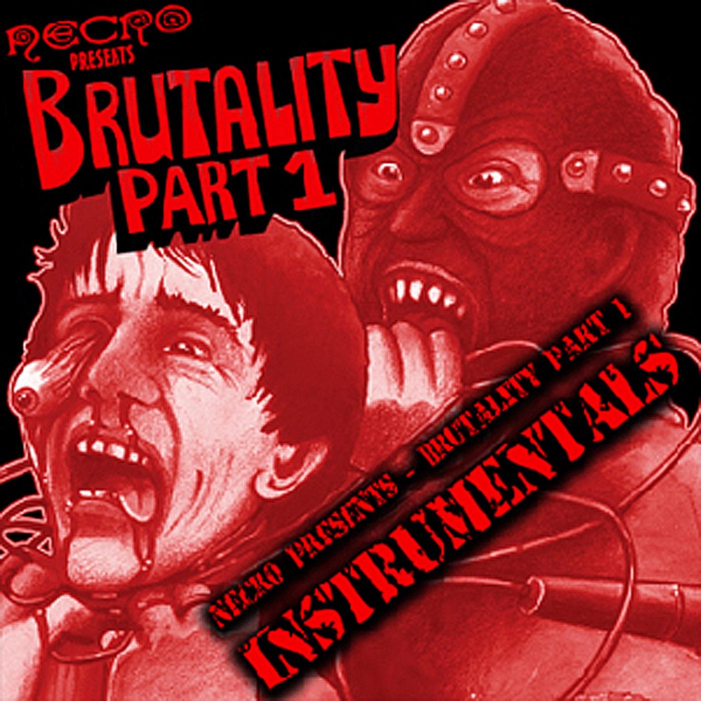 Brutality Part I (Instrumentals)
