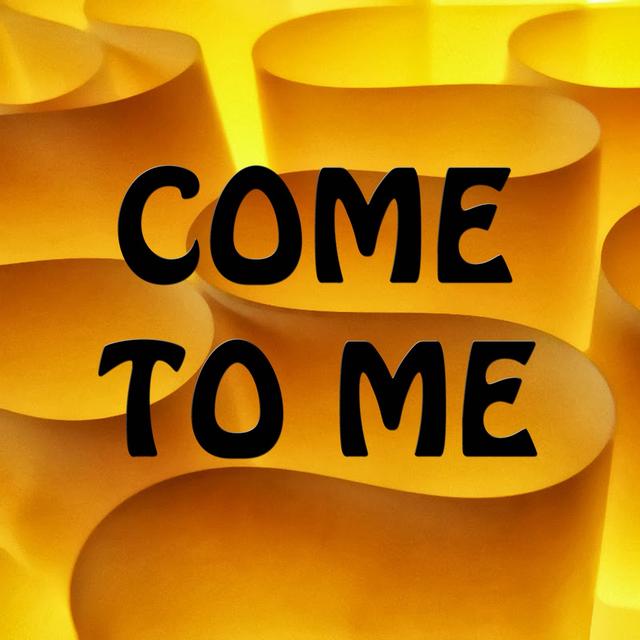 Album cover art for Come To Me