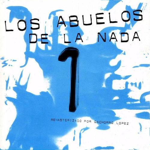 Album cover art for Los Abuelos de la Nada 1