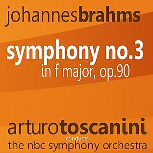 Album cover art for Brahms: Symphony No. 3 In F Major, Op. 90