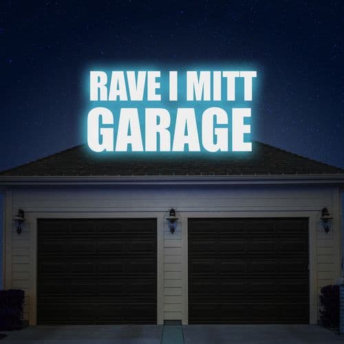 Album cover art for Rave i mitt garage