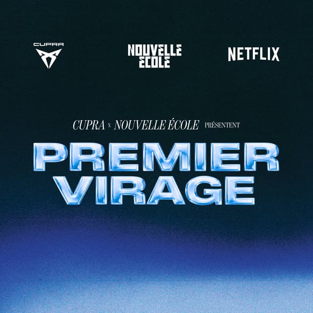 Album cover art for Premier Virage | Nouvelle École x CUPRA (Série Netflix)