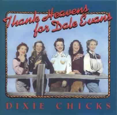 Thank Heavens for Dale Evans