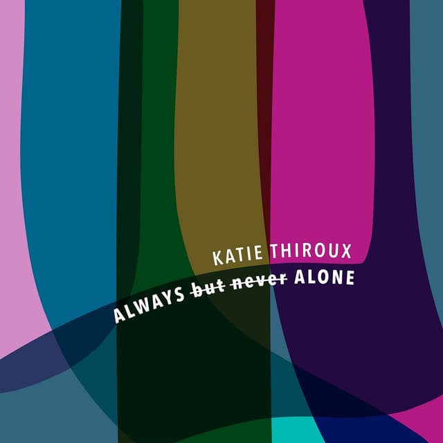 Album cover art for Always but Never Alone