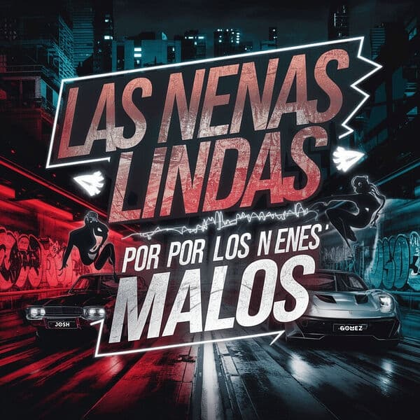 Album cover art for Las Nenas Lindas Se Mueren Por Los Nenes Malos