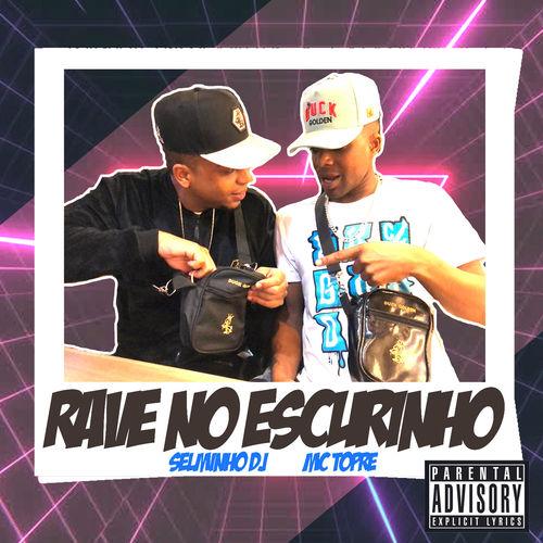 Album cover art for Rave no Escurinho