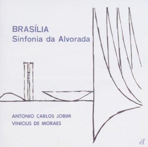 Brasilia - Sinfonia da Alvorada