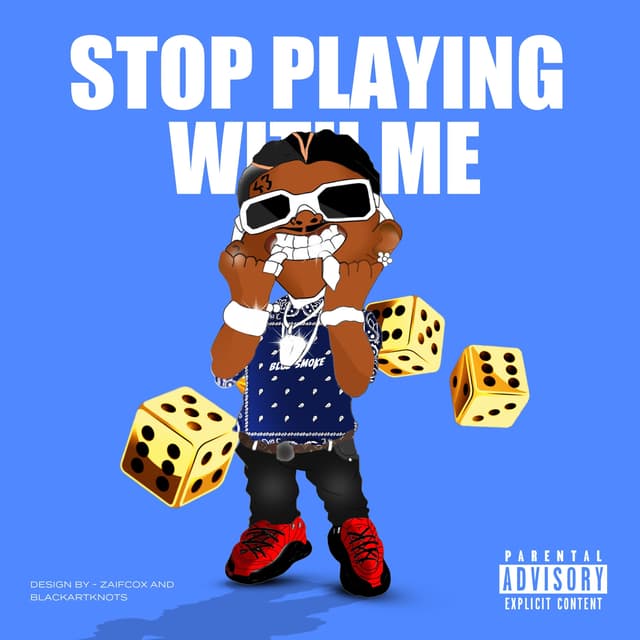 Album cover art for Stop Playing With Me