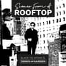 Scenes From A Rooftop