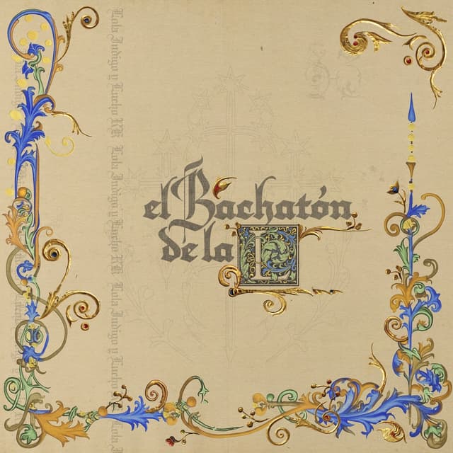 Album cover art for EL BACHATÓN DE LA L