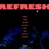 Refresh