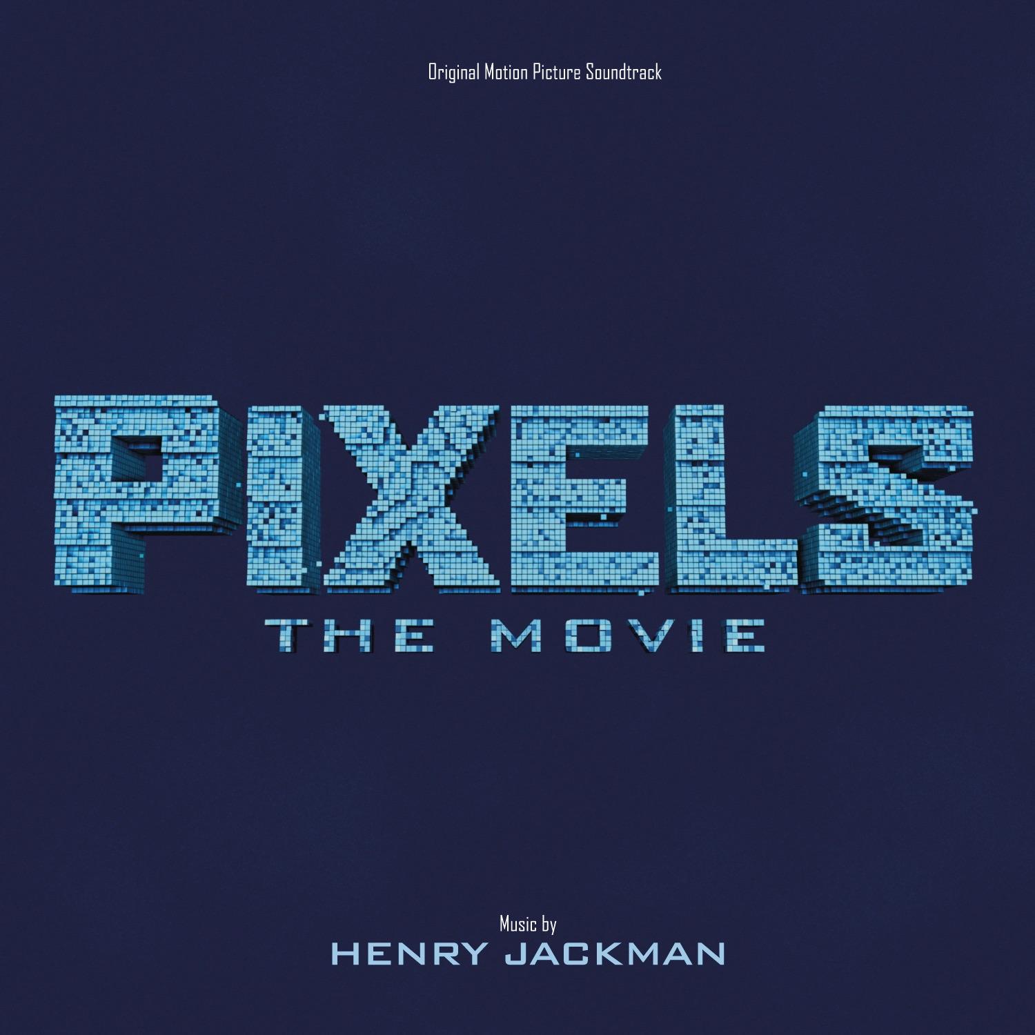 Pixels : The Movie [B.O.F.]