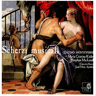 Monteverdi: Scherzi Musicali