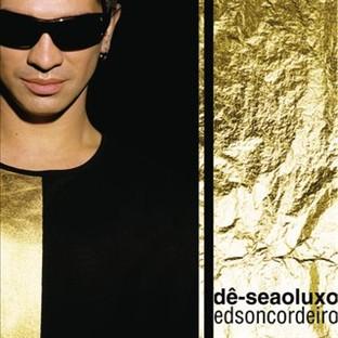 Album cover art for Dê-Se Ao Luxo