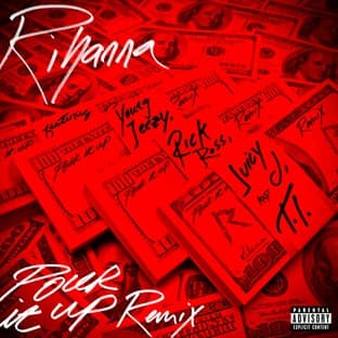 Album cover art for Pour It Up Remix