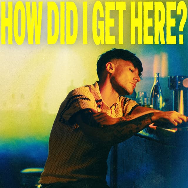 Album cover art for How Did I Get Here?