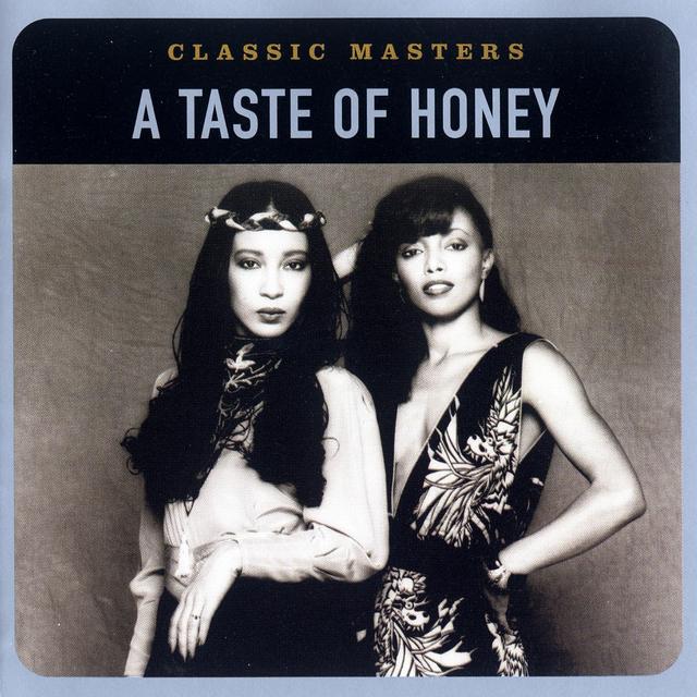 Album cover art for Classic Masters: a Taste of Honey