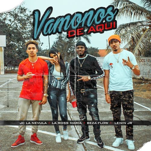 Album cover art for Vamonos De Aqui (feat. Lenin JR)