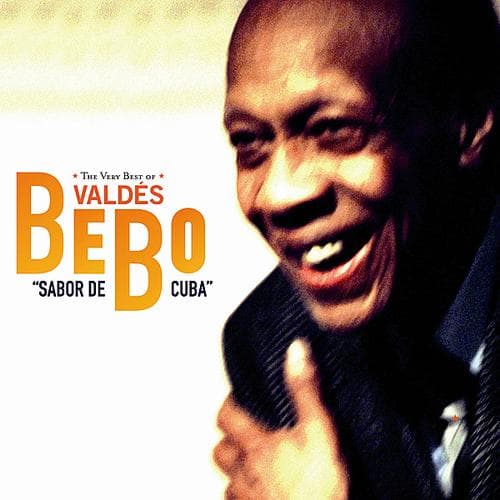 Album cover art for Bebo Valdes & His Sabor de Cuba Orchestra