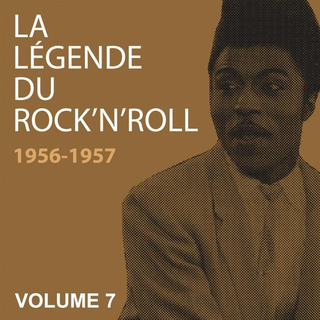 Album cover art for La Légende Du Rock'n' Roll, Vol. 7 1956-1957