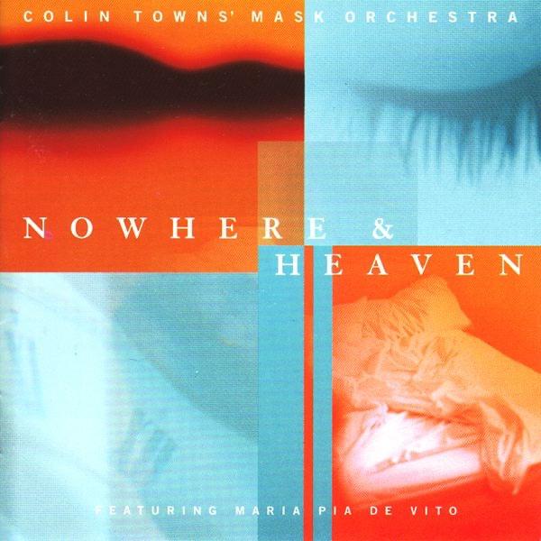 Album cover art for Nowhere & Heaven