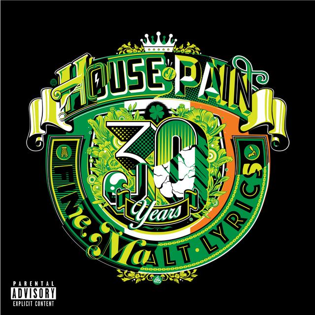 Album cover art for House of Pain (Fine Malt Lyrics) [30 Years]