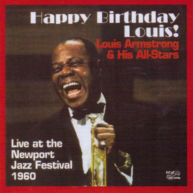 Album cover art for Happy Birthday Louis! Live at the Newport Jazz Festival 1960