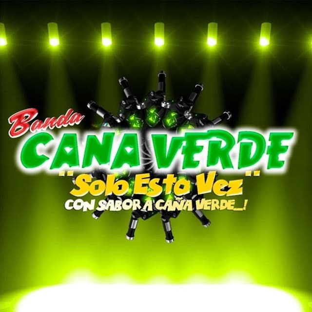 Album cover art for Solo Esta Vez, Con Sabor a Caña Verde