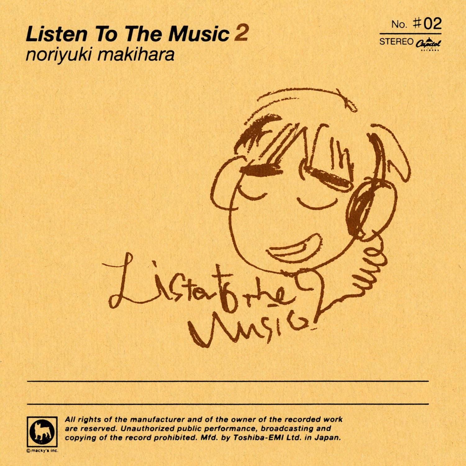 Listen To the Music 2
