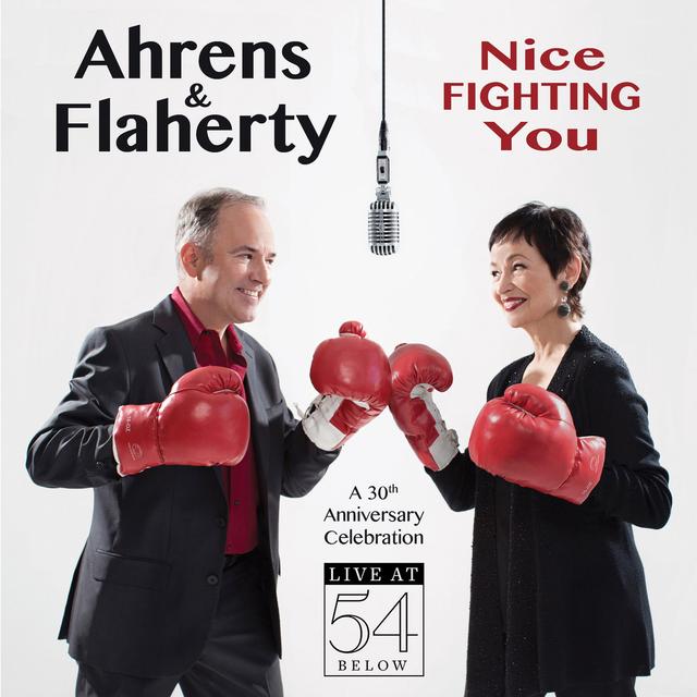 Album cover art for Nice Fighting You: A 30th Anniversary Celebration Live at 54 Below