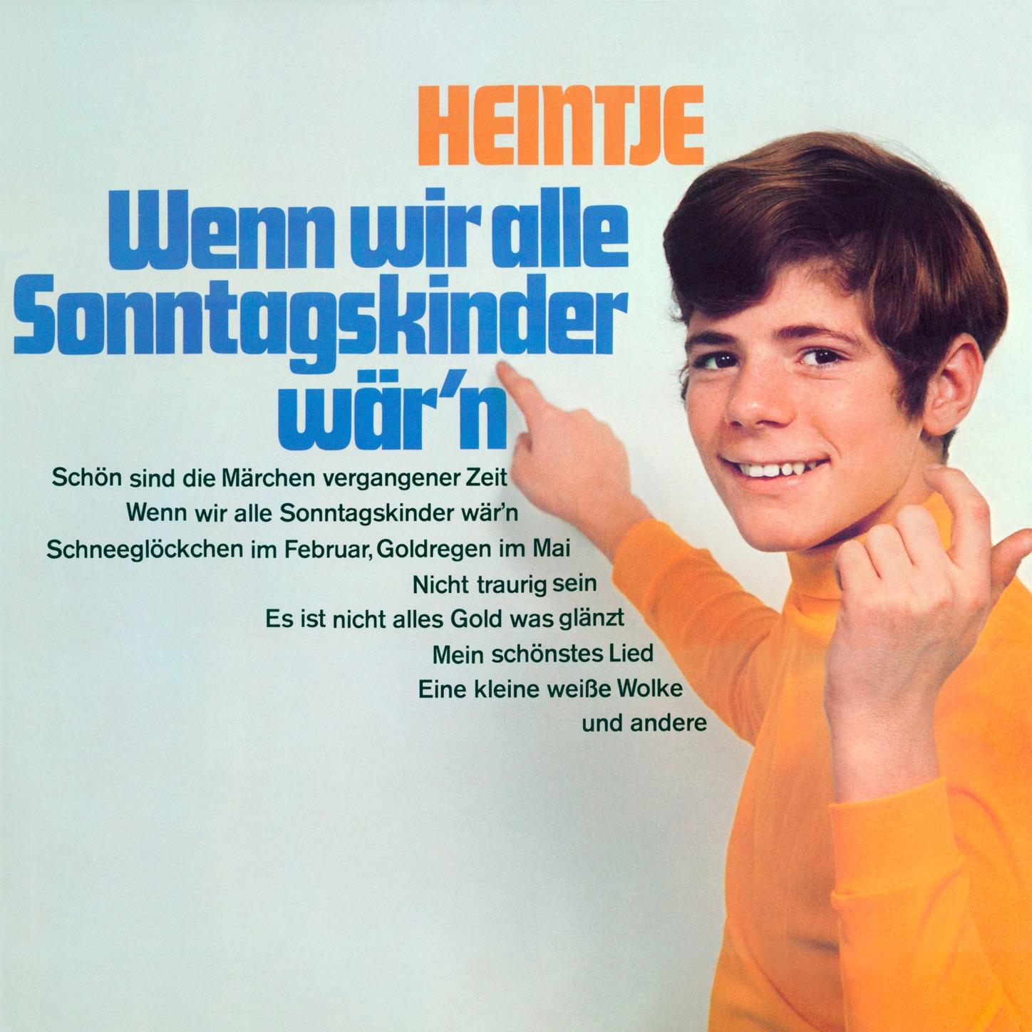Wenn Wir Alle Sonntagskinder Wär'n