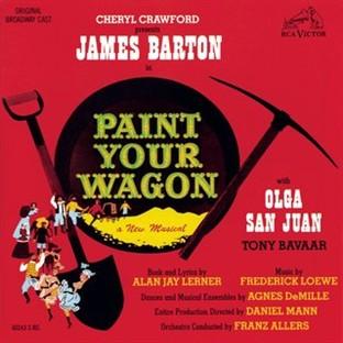 Album cover art for Paint Your Wagon - Original Broadway Cast Recording