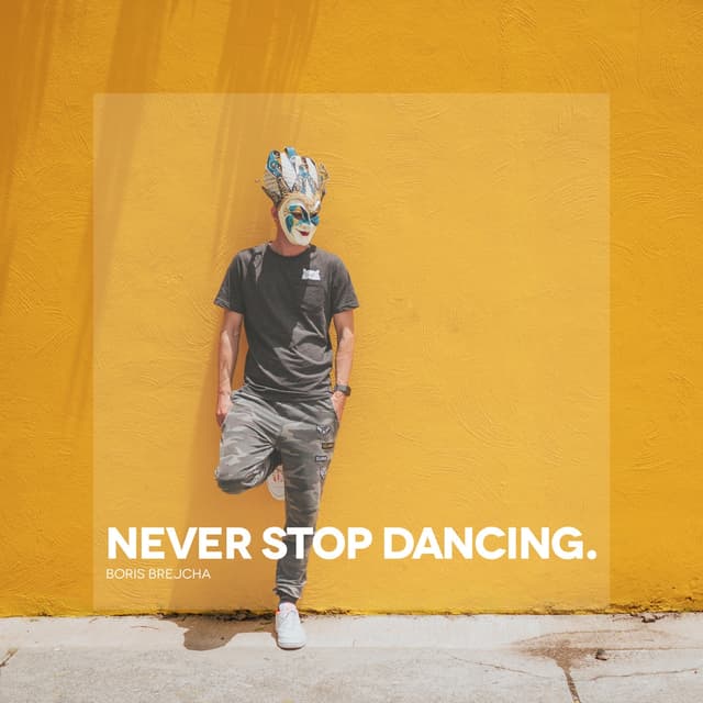 Album cover art for Never Stop Dancing