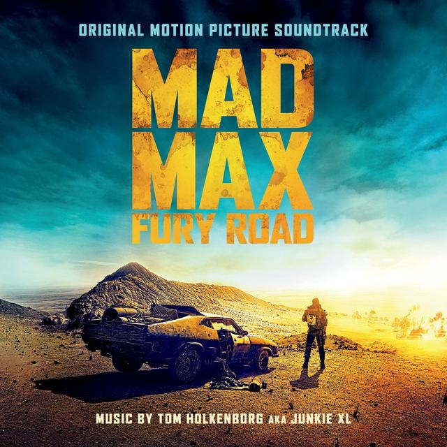 Album cover art for Mad Max : Fury Road [B.O.F.]