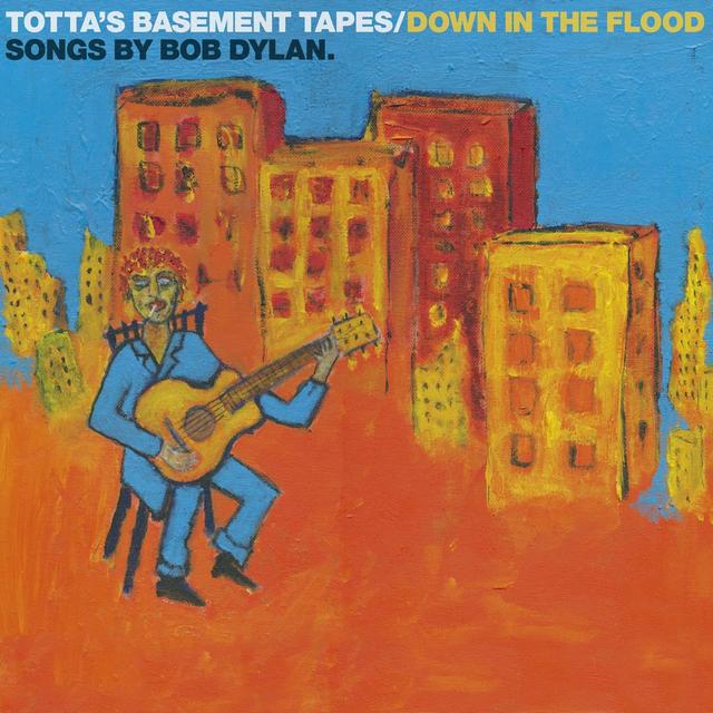 Album cover art for Totta's Basement Tapes: Down In The Flood - 11 Songs By Bob Dylan