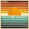 Sunset With You