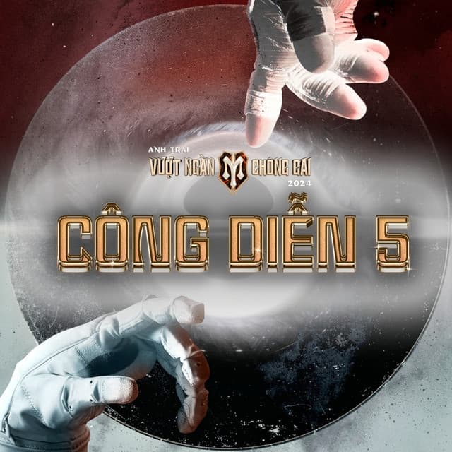 Album cover art for Anh Trai Vượt Ngàn Chông Gai 2024 - Công Diễn 5