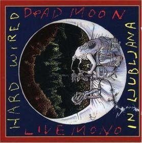 Album cover art for Hard Wired In Ljubljana