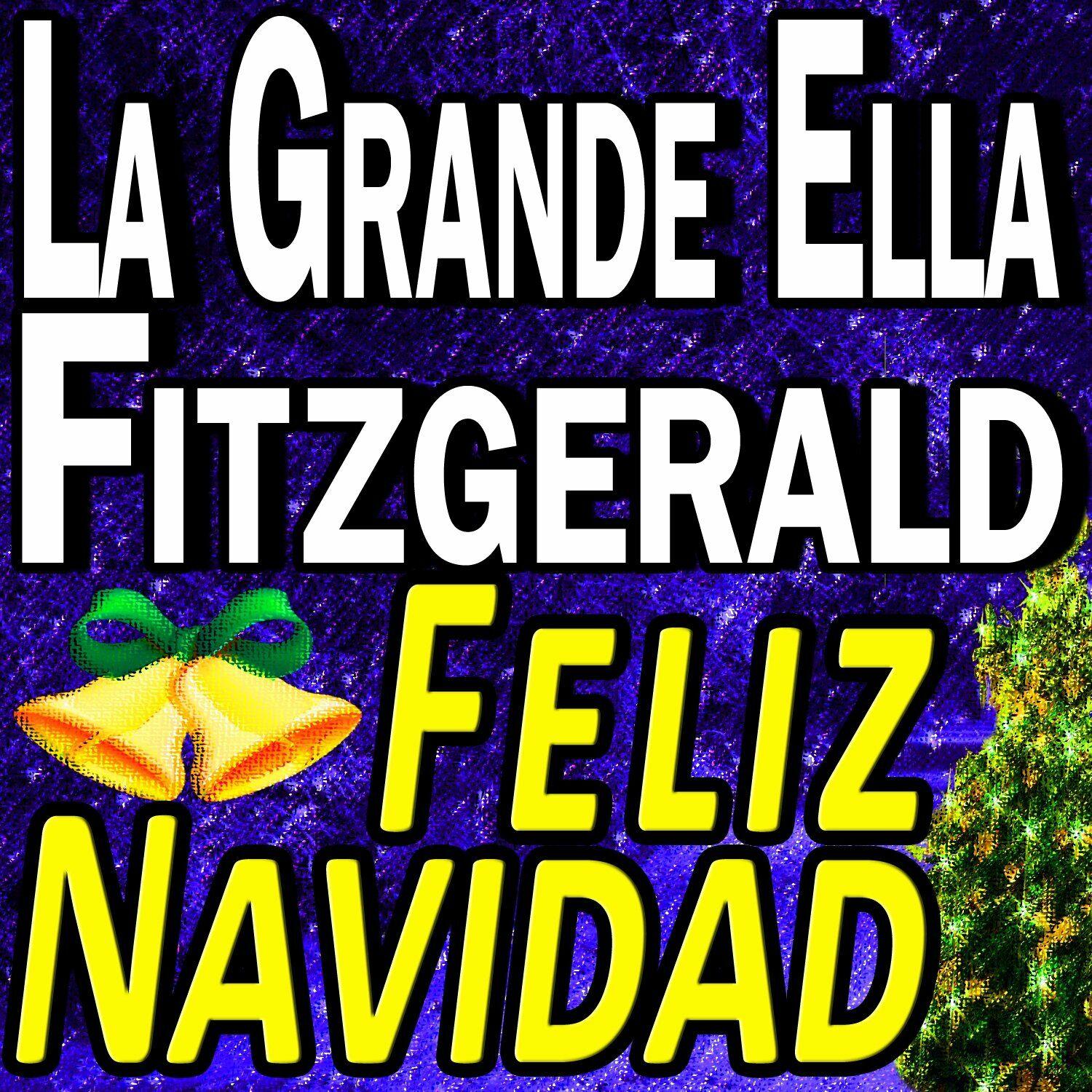 La Grand Ella Fitzgerald Feliz Navidad