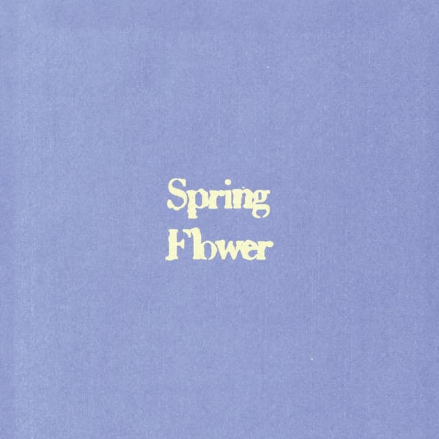 Album cover art for Spring Flower