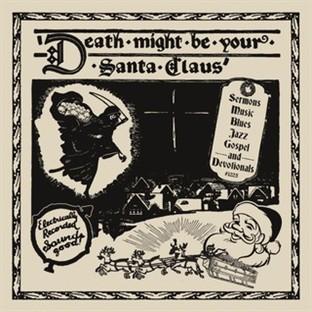 Album cover art for Death Might Be Your Santa Claus