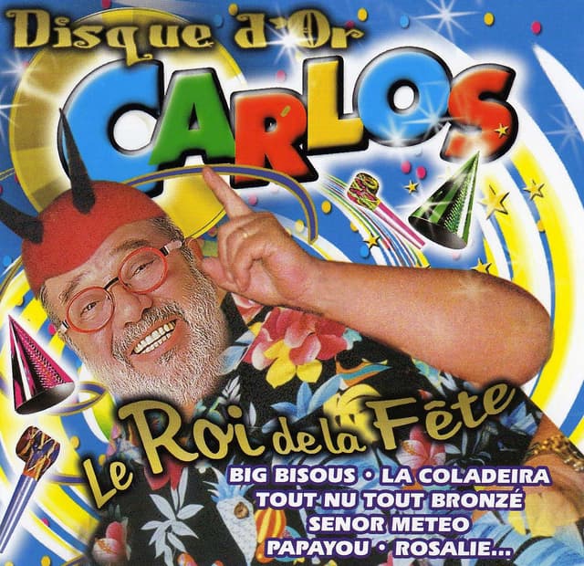 Album cover art for Disque d'or du roi de la fête