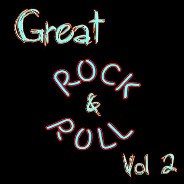 Album cover art for Great Rock & Roll Vol 2