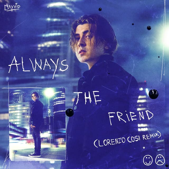 Album cover art for Always The Friend (Lorenzo Cosi Remix)